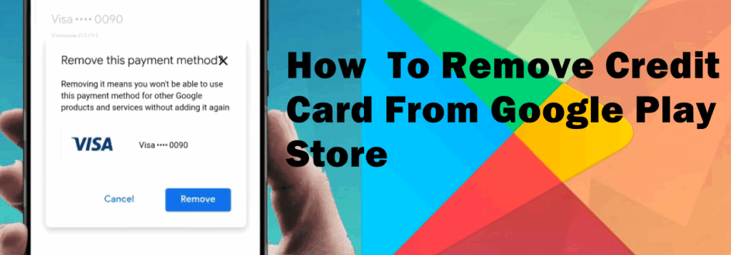 how to delete credit card from google play