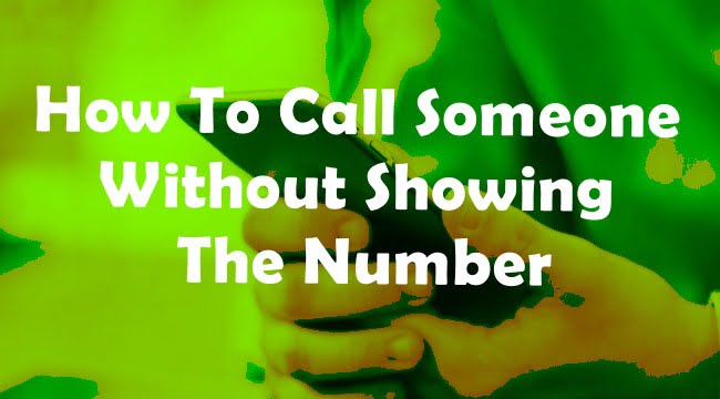 how-to-call-someone-without-showing-your-number-keepthetech