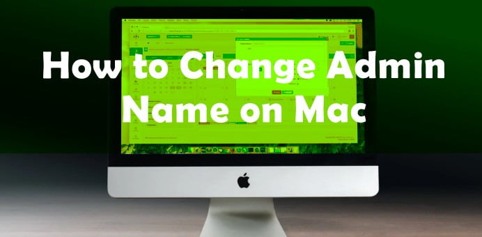 How to Change Admin Name on Mac | KeepTheTech