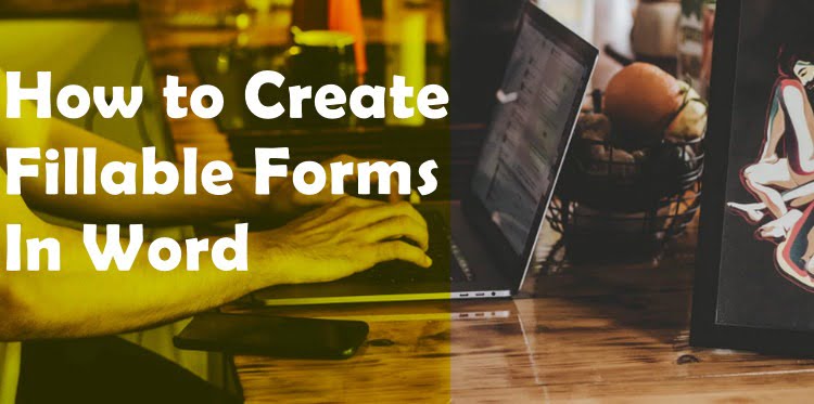 how-to-create-fillable-forms-in-word-keepthetech