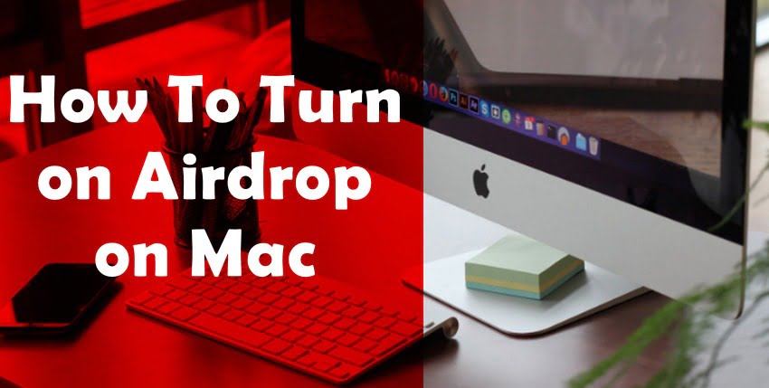 How to Turn on Airdrop on Mac | KeepTheTech