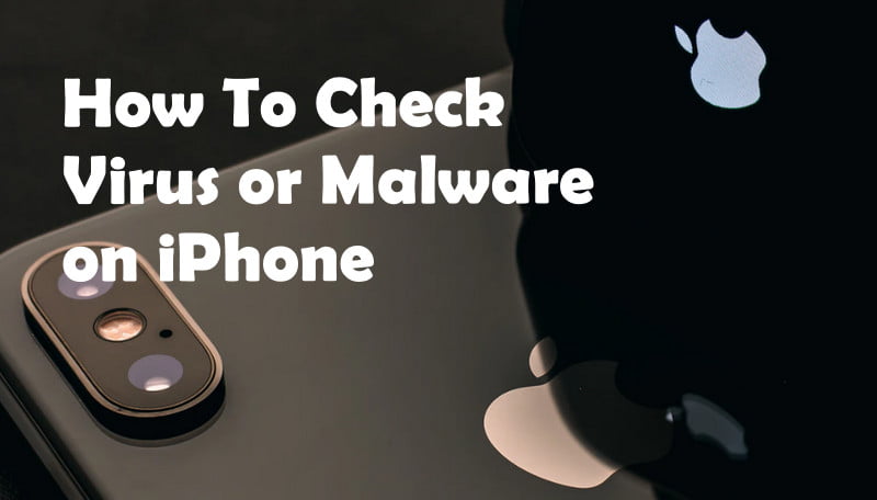 where on iphone do i check for malware