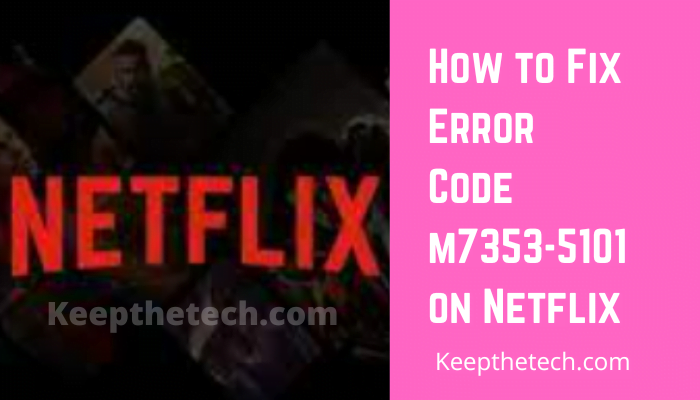 Error Code m7353-5101 