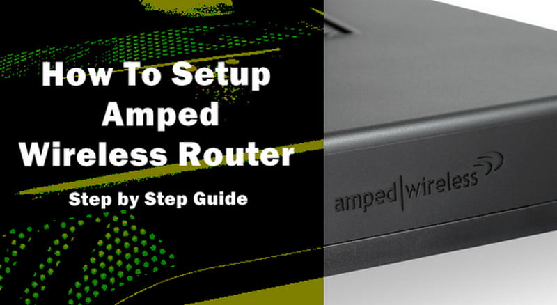 Amped Wireless Install