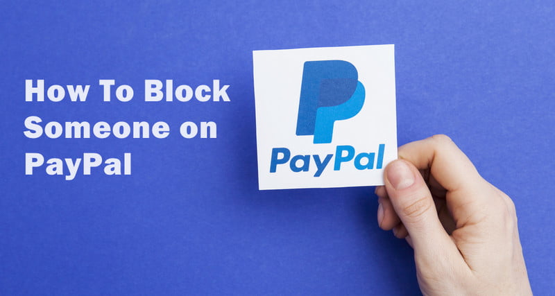 how to block someone on paypal