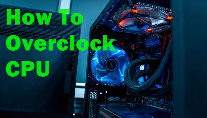 How to Overclock CPU