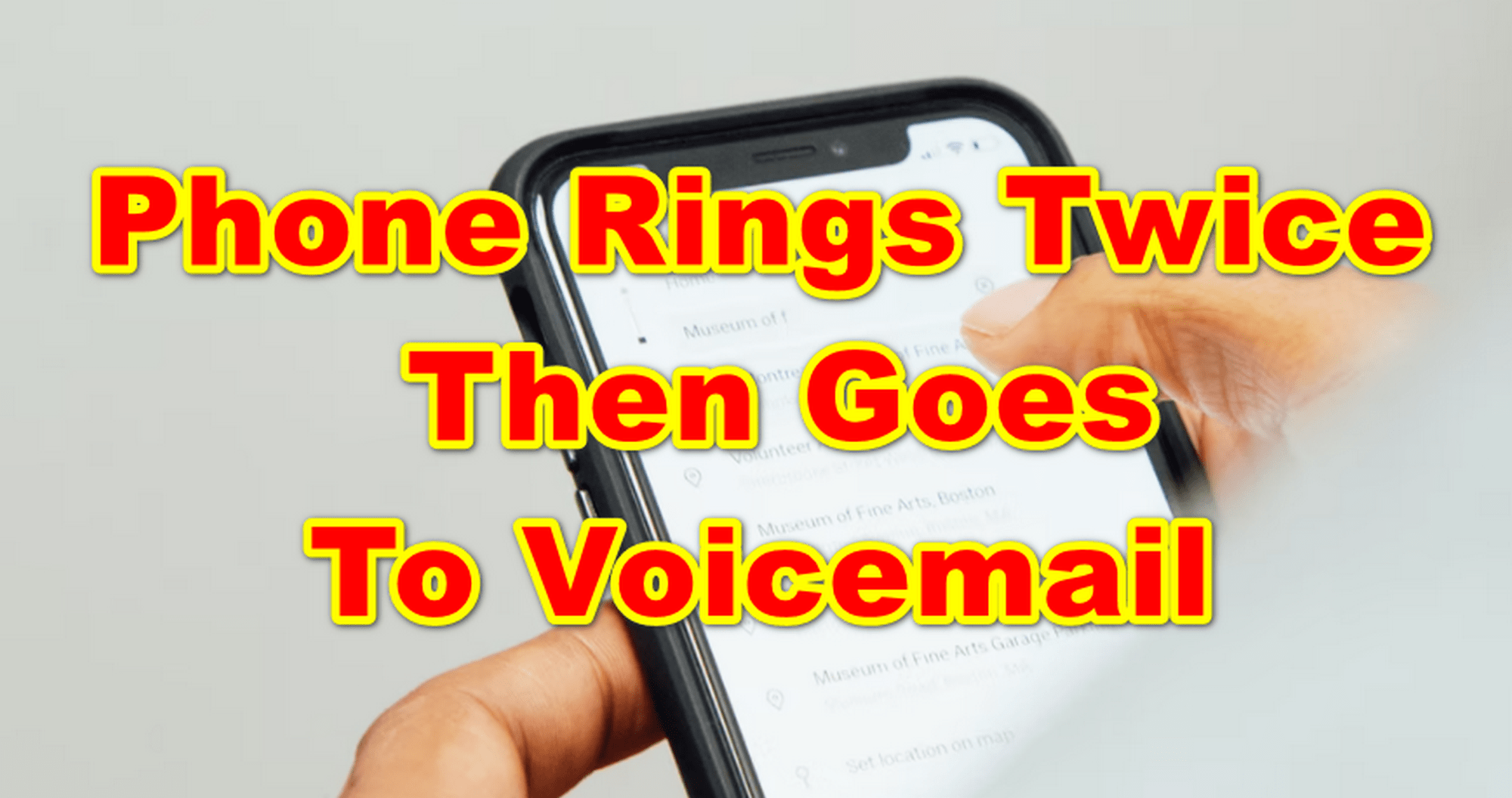 Voicemail once phone rings then My phone