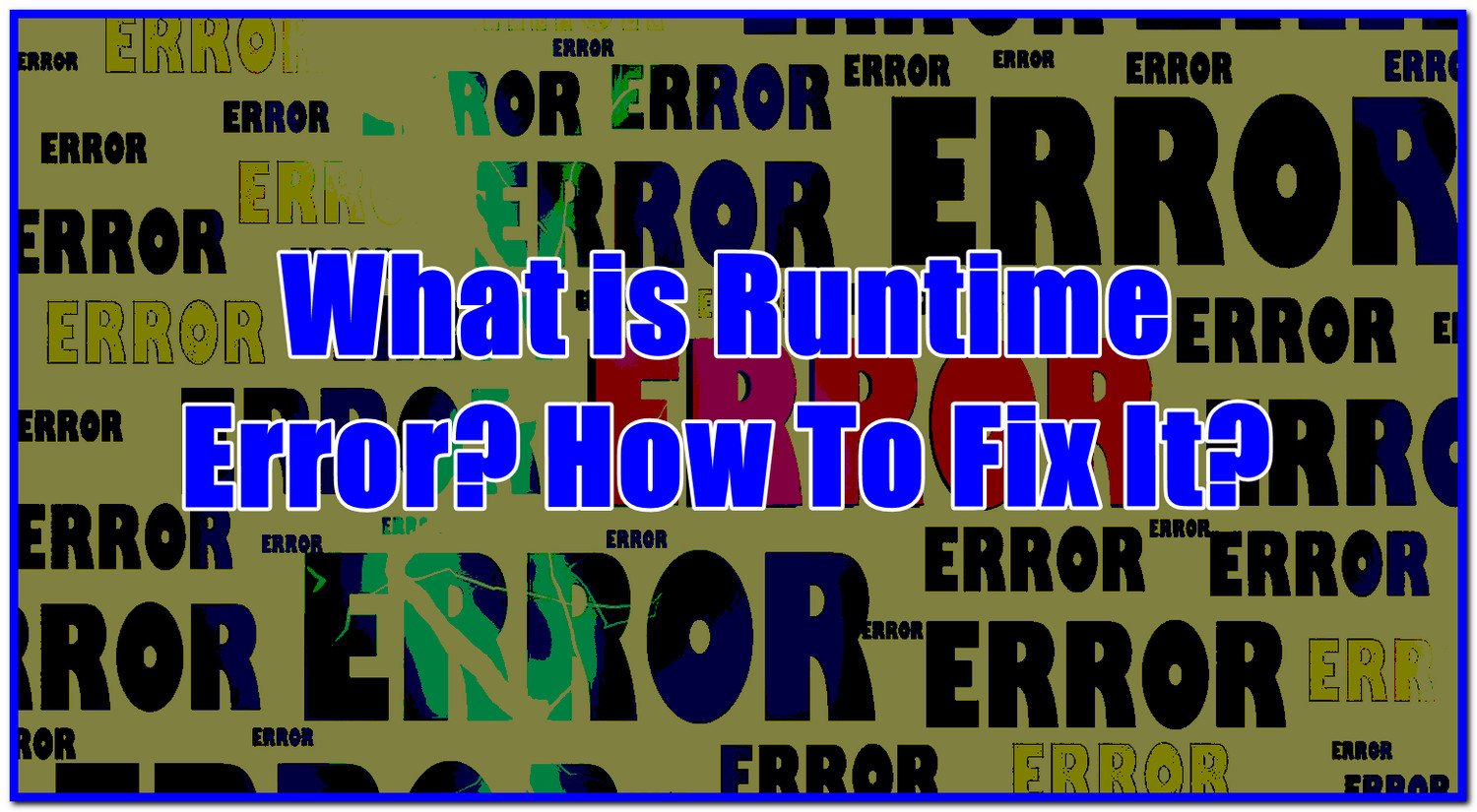 runtime-error-how-to-fix-windows-11-10-keepthetech