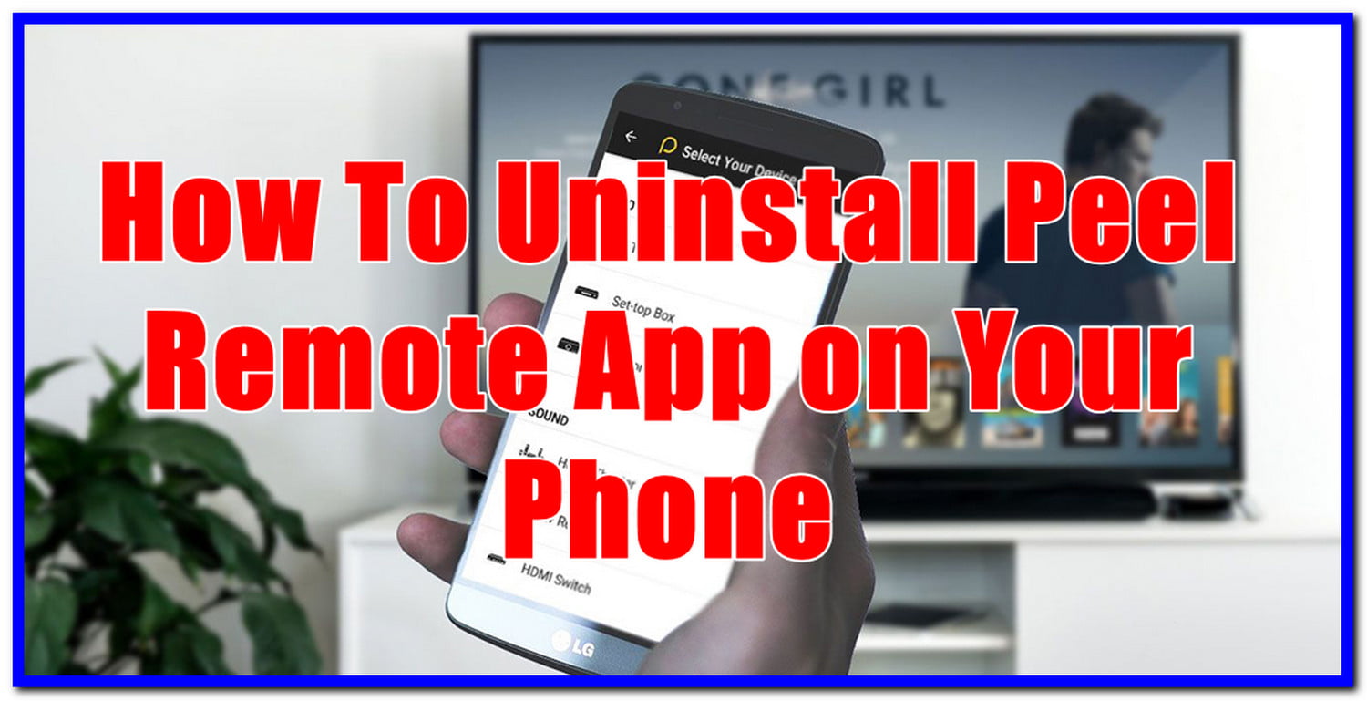 peel remote app uninstall peel remote app uninstall