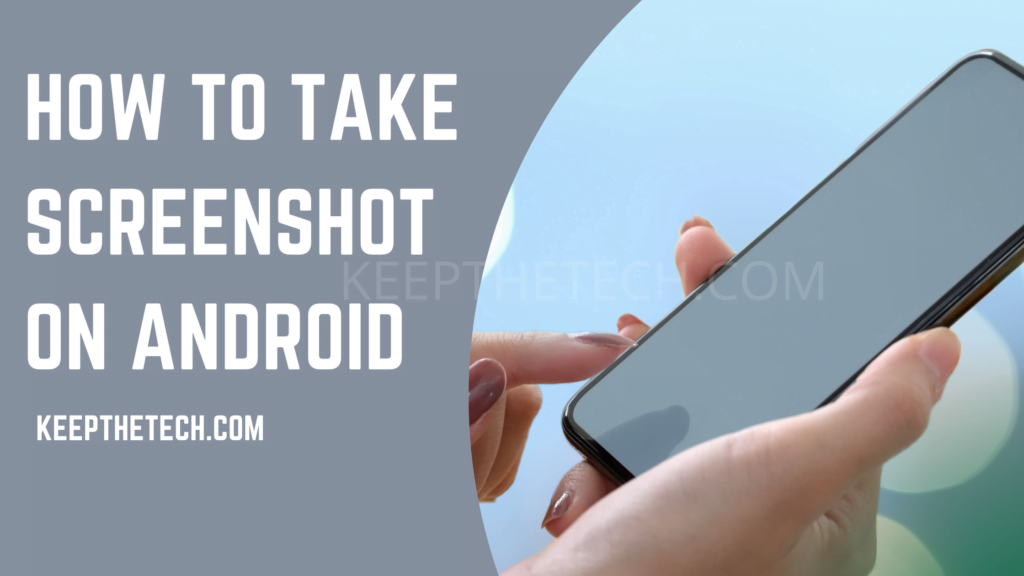how to take a screenshot on android