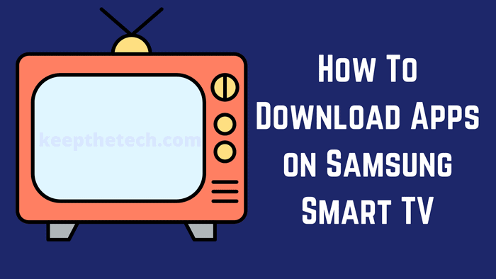 Download Apps on Samsung Smart TV