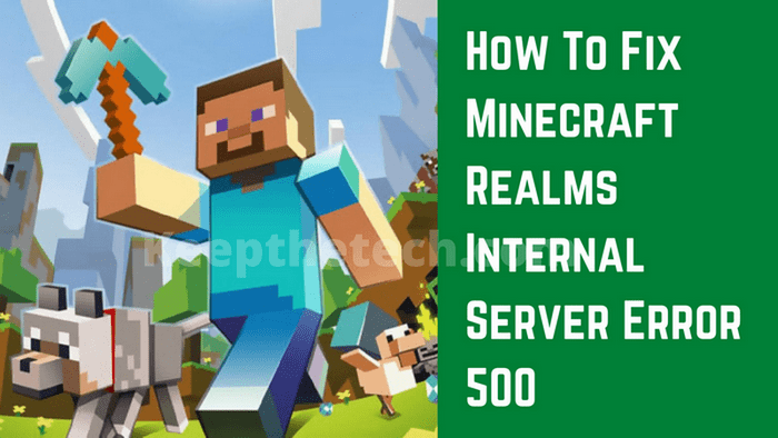 Minecraft Realms Internal server Error