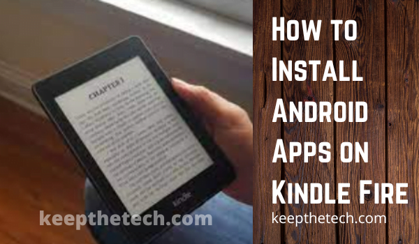Android Apps on Kindle Fire