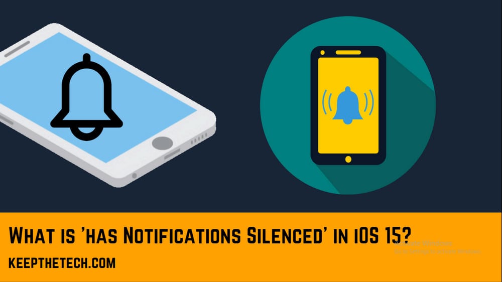 What Is 'has Notifications Silenced' In IOS 15? - KeepTheTech