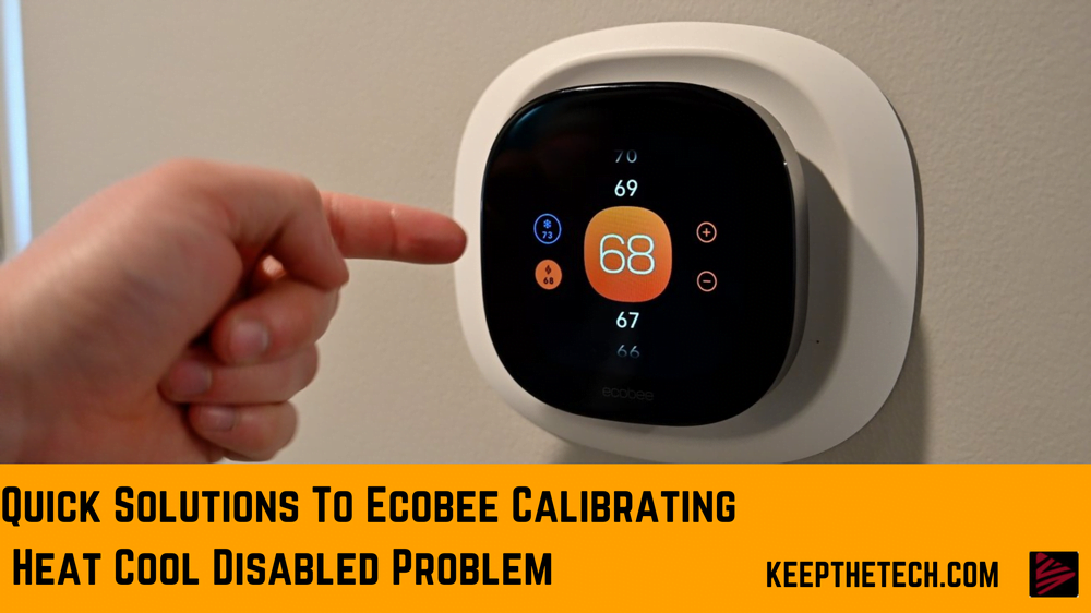 quick-solutions-to-ecobee-calibrating-heat-cool-disabled-problem